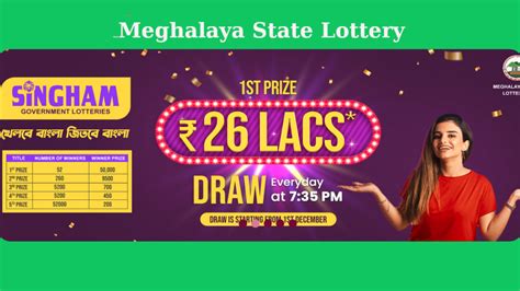SINGHAM MEGHALAYA STATE LOTTERY RESULT TODAY .